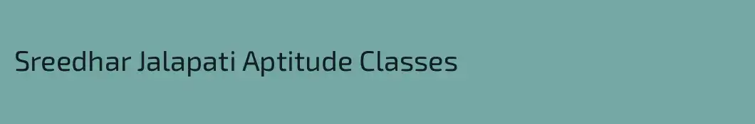 Sreedhar Jalapati Aptitude Classes